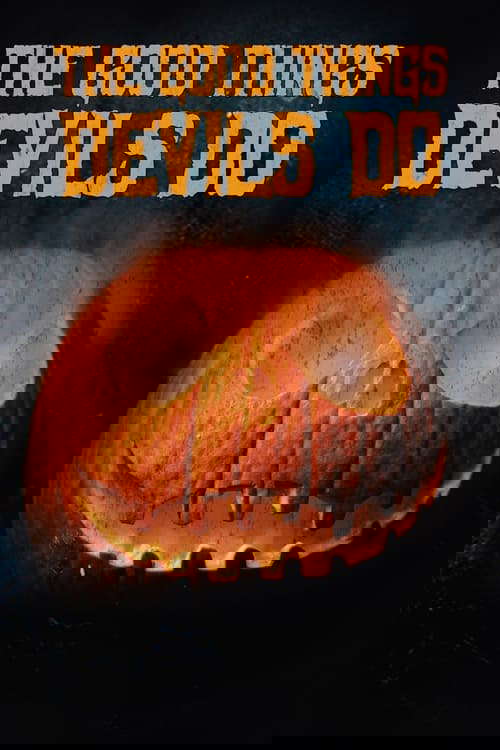 The Good Things Devils Do poster