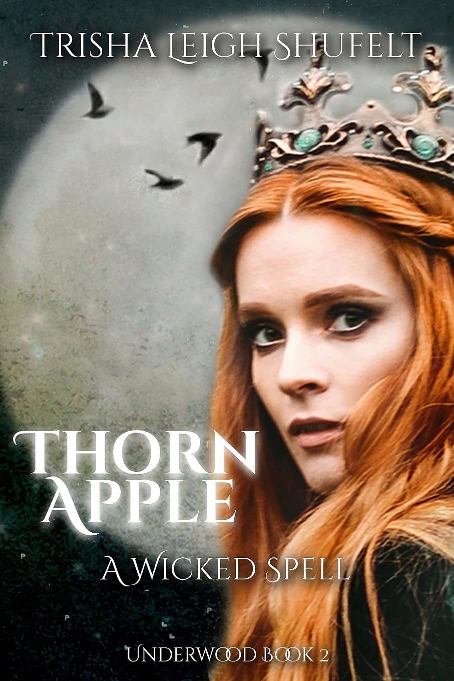 Thorn Apple (Underwood~A Wicked Fairytale) poster
