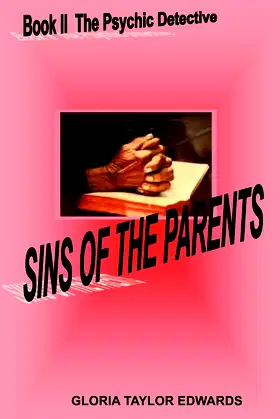 Sins Of The Parents: Book II The Psychic Detective poster