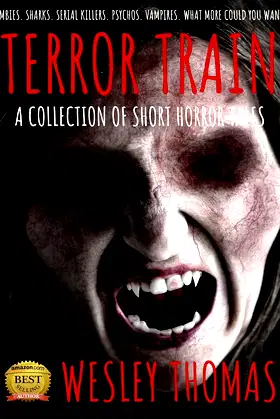 Terror Train: A Collection of Short Horror Tales (NEW 2025 EDITION) poster