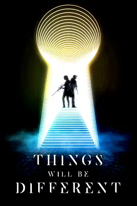 Things Will Be Different poster