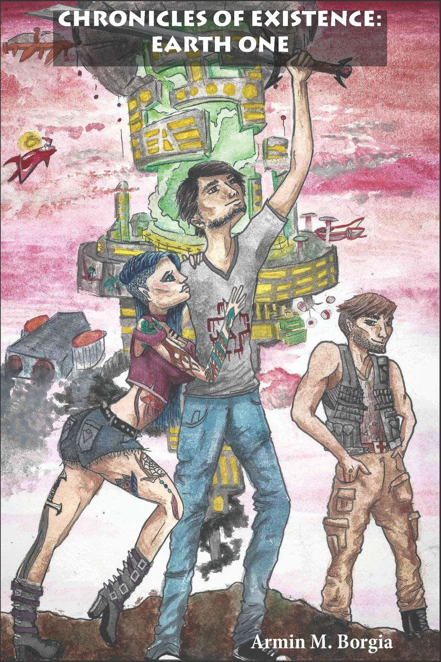 Chronicles of Existence: Earth One poster