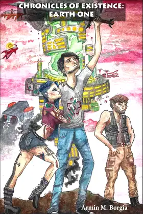 Chronicles of Existence: Earth One poster