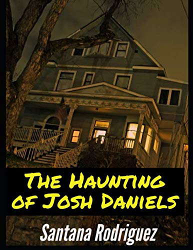 The Haunting of Josh Daniels poster