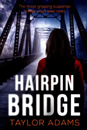 HAIRPIN BRIDGE the most gripping suspense thriller you will ever read poster