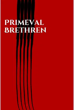 Primeval Brethren (KA Revelations Book 1) poster