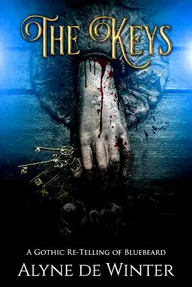 The Keys: A Gothic Re-Telling of Bluebeard poster