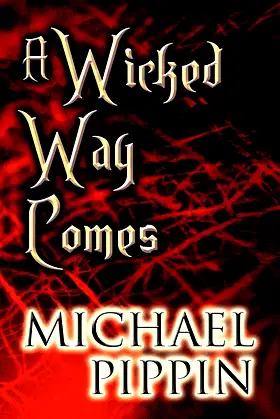 A Wicked Way Comes poster