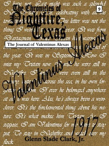The Chronicles of Nightfire, Texas #9 "The Journal of Valentinus Alexas" poster