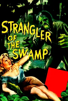 Strangler of the Swamp poster