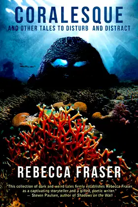 Coralesque and Other Tales to Disturb and Distract poster