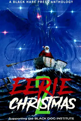 Eerie Christmas 2: More Christmas tales of darkness and horror poster