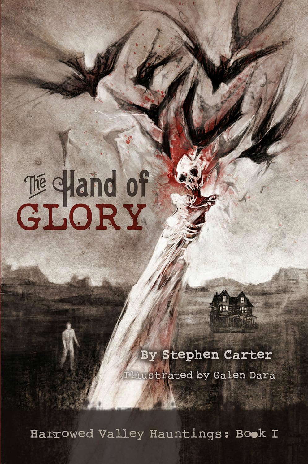 The Hand of Glory (The Harrowed Valley Hauntings Book 1) poster