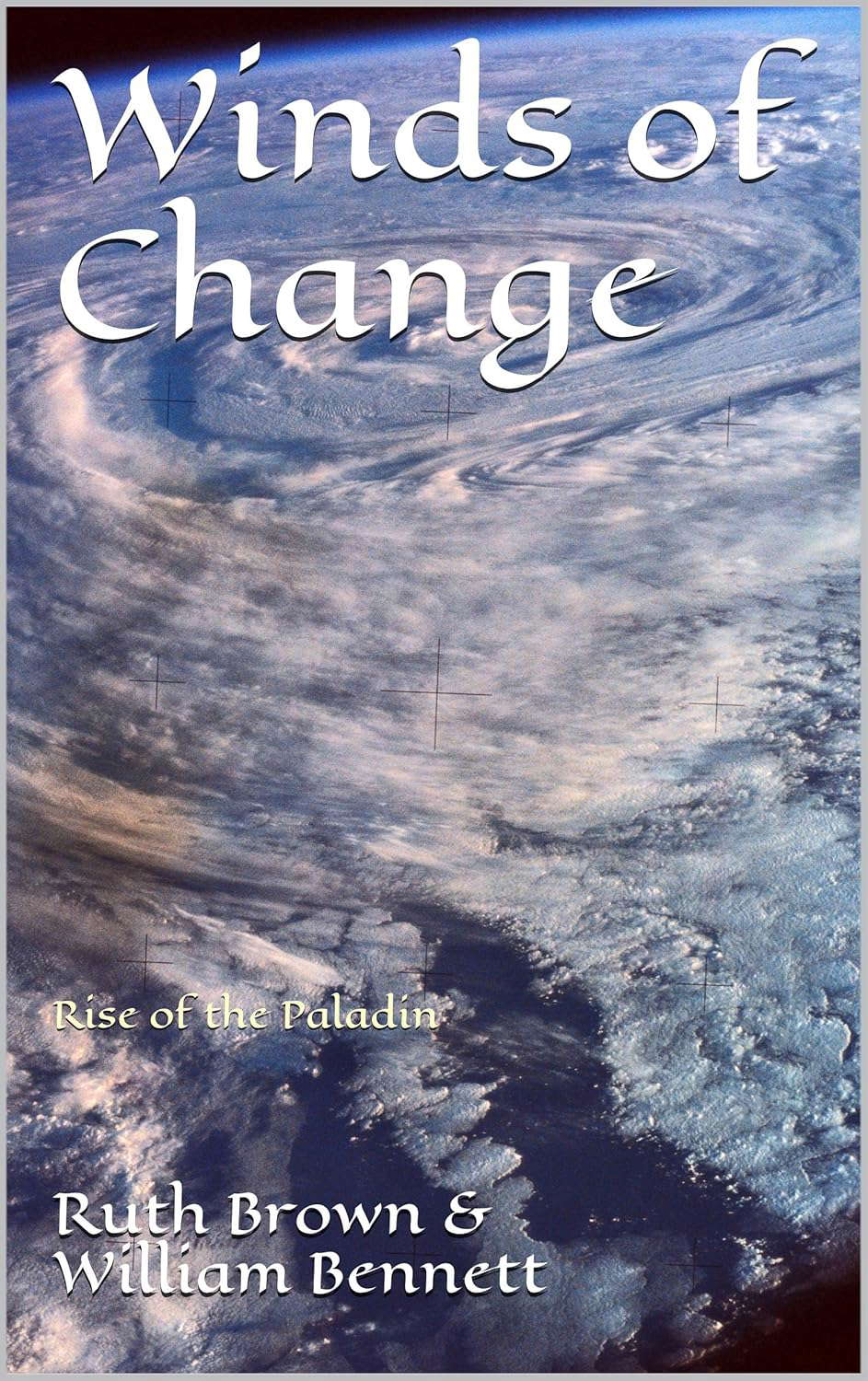 Winds of Change ( Rise Of the Paladin) poster
