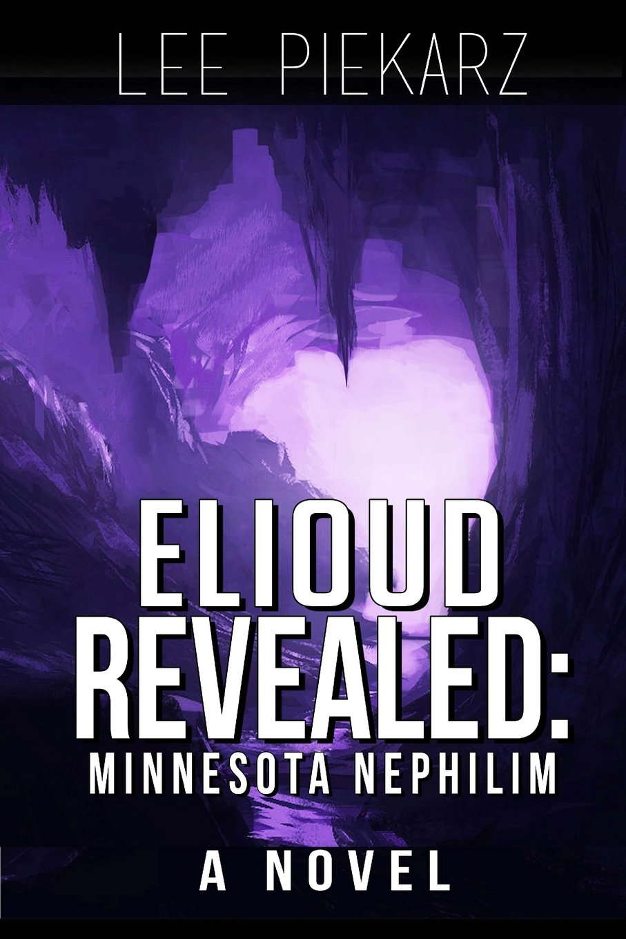 Elioud Revealed: Minnesota Nephilim I: A Novel poster