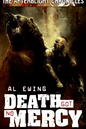 Death Got No Mercy: The Afterblight Chronicles poster