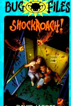 The Bug Files 3: Shockroach! (Bug Files, 2) poster