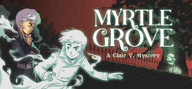 Myrtle Grove: A Clair V. Mystery capsule