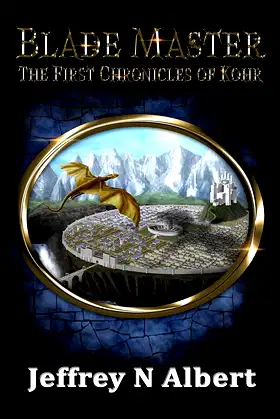 Blade Master (The First Chronicles of Kohr Book 1) poster