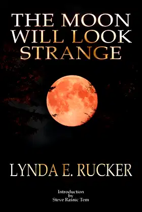 The Moon Will Look Strange poster
