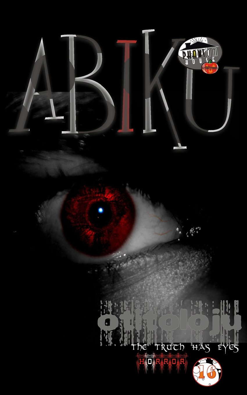 Abiku: Otitoloju (The Truth Has Eyes) poster