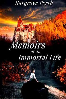 Memoirs of an Immortal Life poster