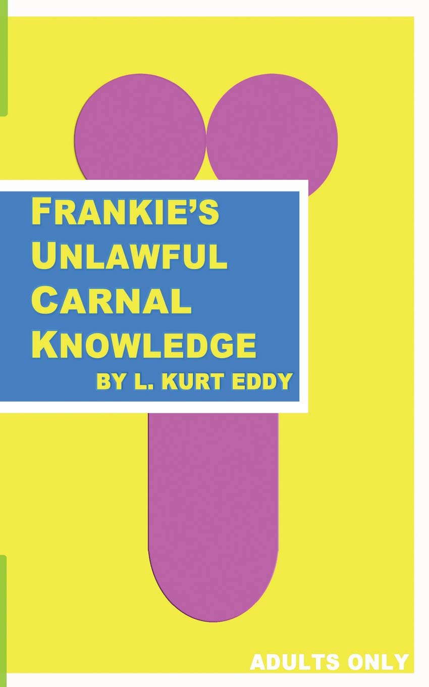 Frankie's Unlawful Carnal Knowledge poster