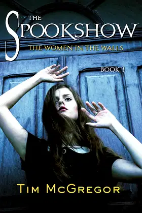 The Women in the Walls: Spookshow 3 poster