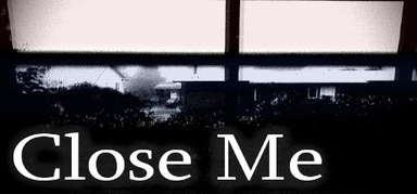 Close Me capsule