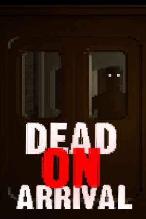 Dead On Arrival poster