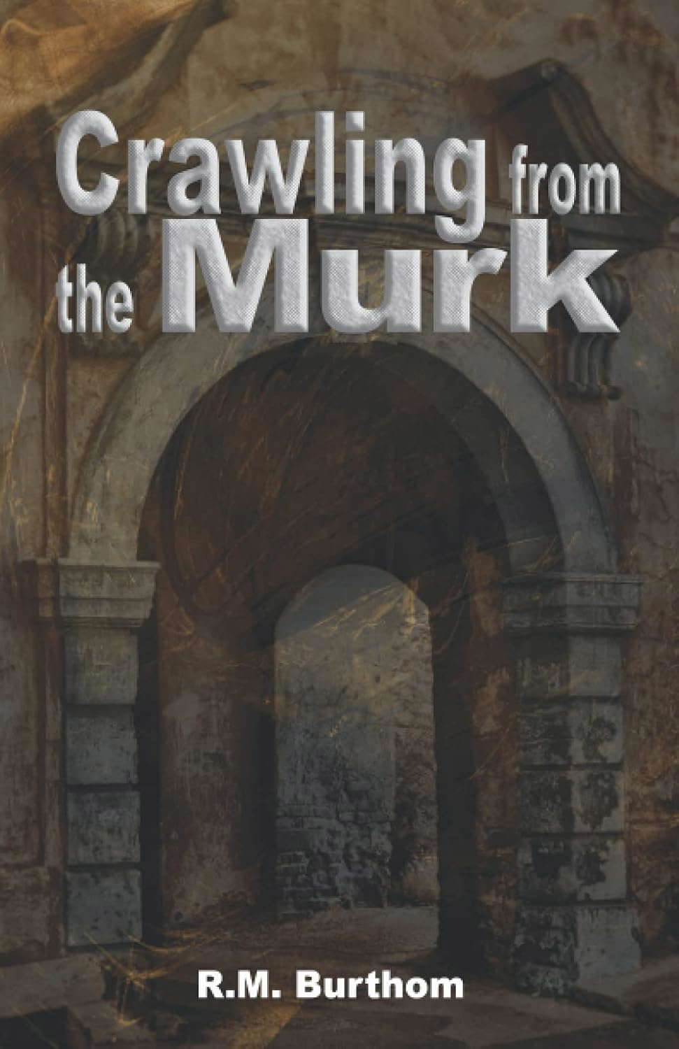 Crawling from the Murk poster