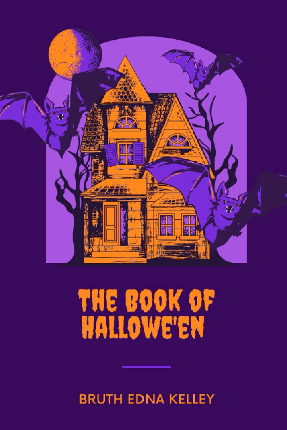 The Book of Hallowe'en: With original illustrations poster