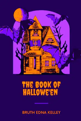 The Book of Hallowe'en: With original illustrations poster