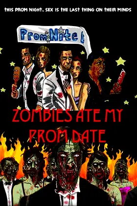 Zombies Ate My Prom Date poster