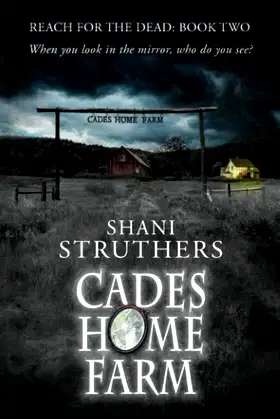 Reach for the Dead Book Two: Cades Home Farm poster