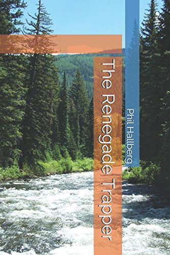 The Renegade Trapper poster
