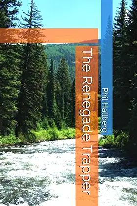 The Renegade Trapper poster