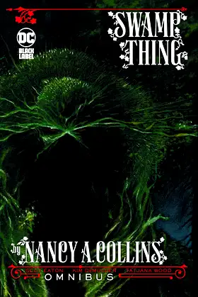 Swamp Thing by Nancy A. Collins Omnibus poster