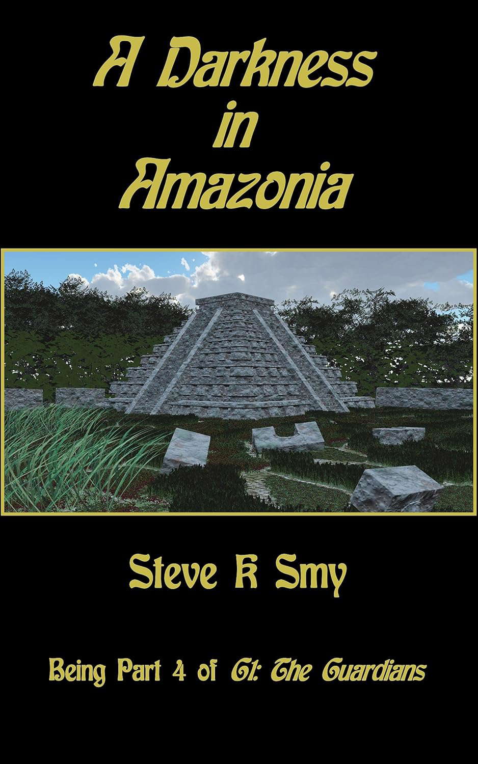 A Darkness in Amazonia (G1: The Guardians Book 4) poster