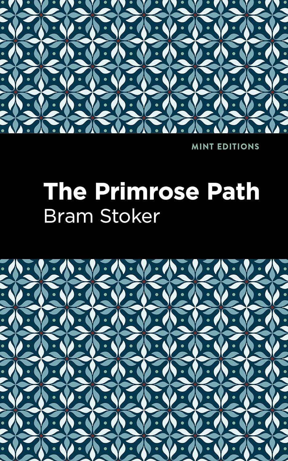 The Primrose Path (Mint Editions (Literary Fiction)) poster