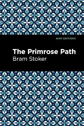 The Primrose Path (Mint Editions (Literary Fiction)) poster