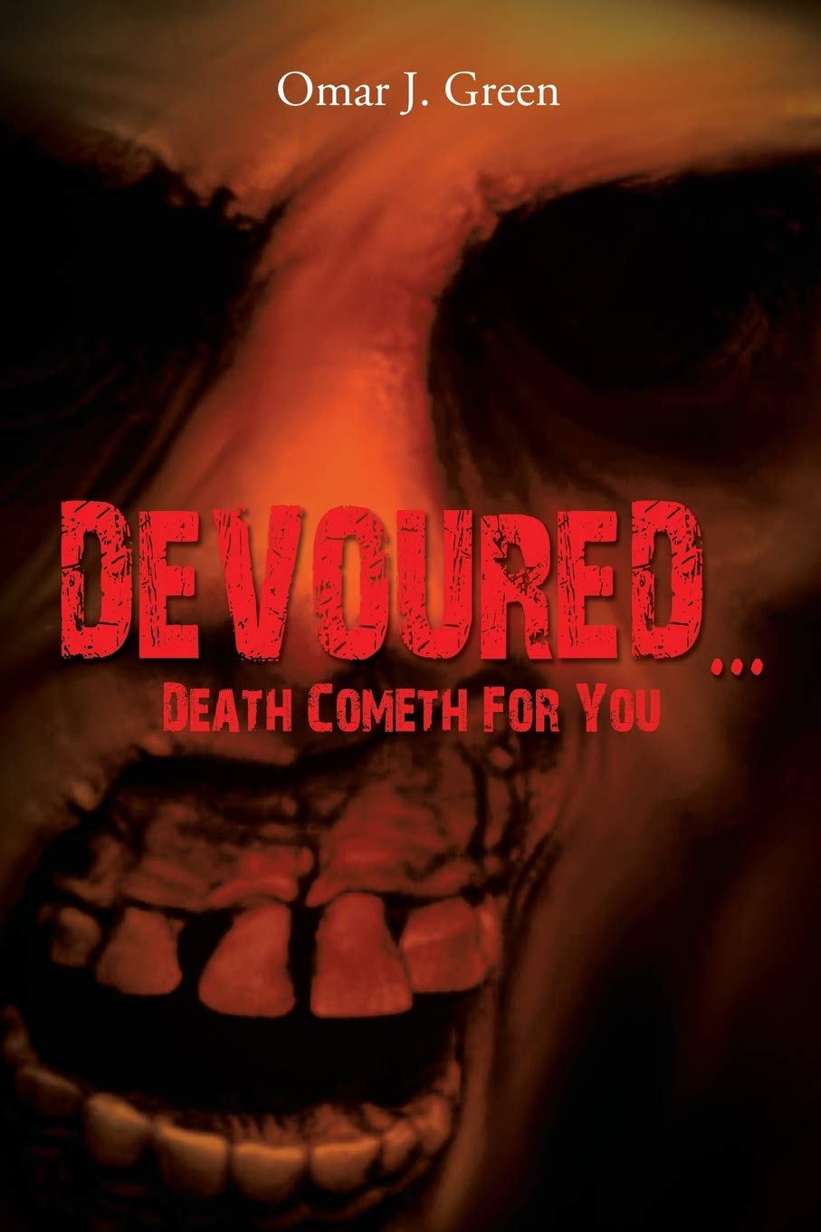 DEVOURED Death Cometh For You poster