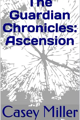 The Guardian Chronicles: Ascension poster