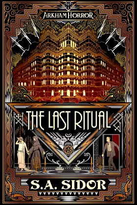 The Last Ritual: An Arkham Horror Novel poster