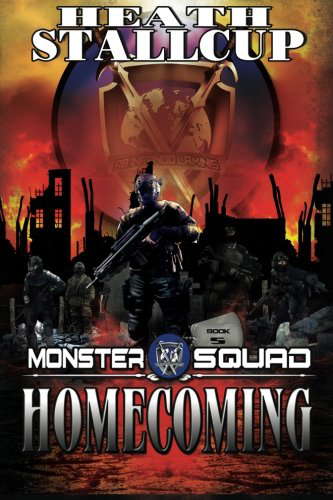 Homecoming: A Monster Squad Novel poster