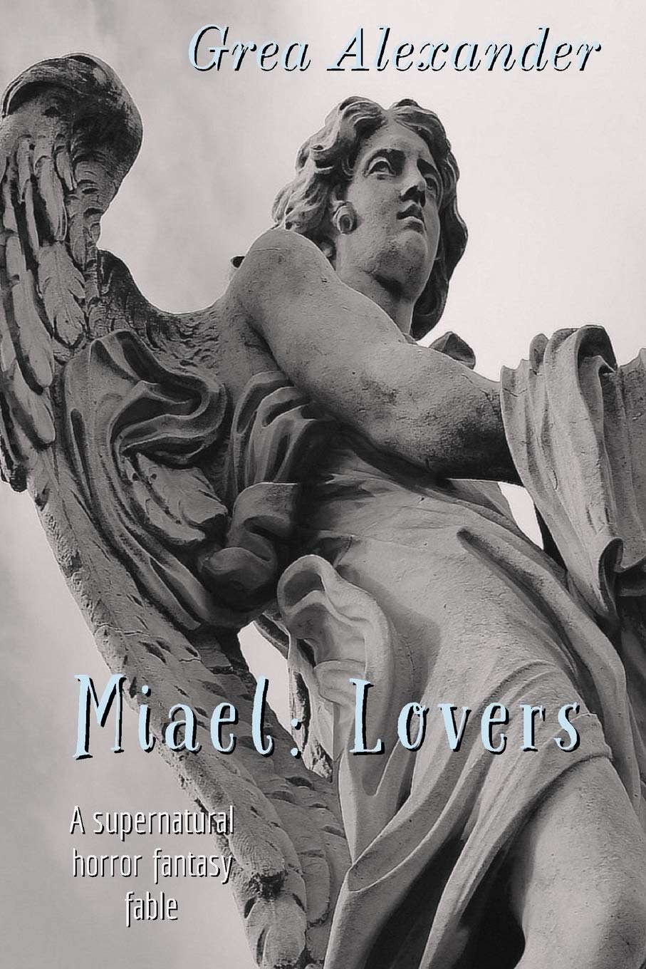 Miael: Lovers: A supernatural horror fantasy fable (Cabello) poster