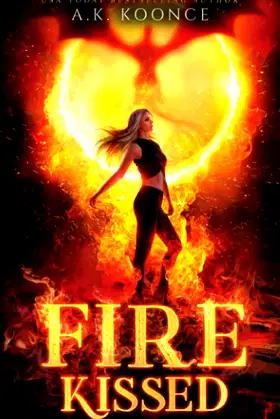 Fire Kissed (The Rejected Realms Series) poster