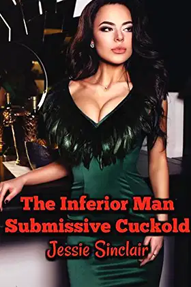 The Inferior Man: Submissive Cuckold poster