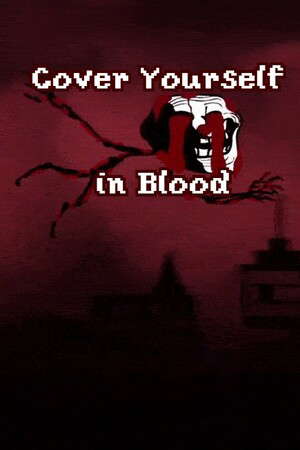 Cover Yourself in Blood poster