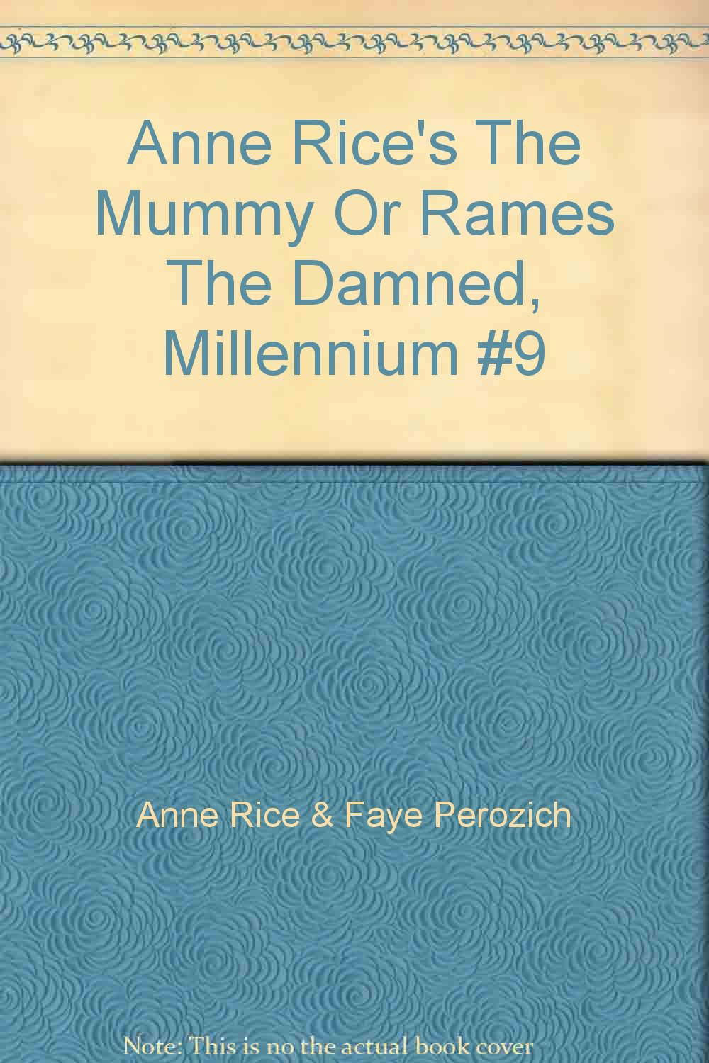 Anne Rice's The Mummy Or Rames The Damned, Millennium #9 poster